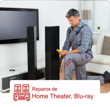 Reparos em Home Theater